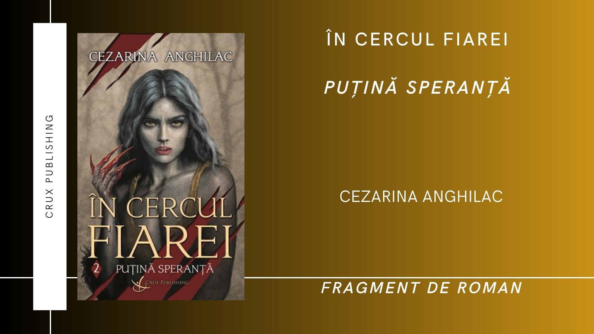În cercul fiarei: Puțină speranță (fragment de roman)